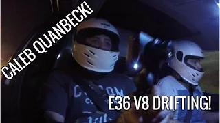 Giving CALEB QUANBECK a Ride Along in the E36 V8