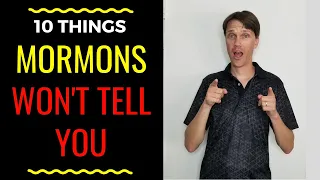 10 Things Mormons WON'T Tell You (Truth about Mormon Beliefs)