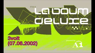 FM4 La Boum de Luxe: 3volt (07.06.2002)