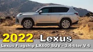 Lexus LX600 - What's new in 2022 - First Impressions