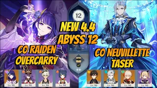 C0 Raiden OverCarry ft. C1 Chevreuse × C0 Neuvillette Taser | 4.4 New Abyss Floor 12 9 star clear