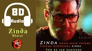 Zinda | Bharat | 8D Audio | Salman Khan | Disha Patani | Vishal Shekhar