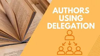 Maximizing Authors Earnings Through Delegation