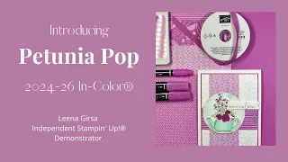 Introducing Petunia Pop from the 2024-2026 Stampin' Up! In-Color®  Collection