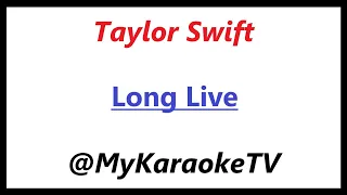 Long Live (KARAOKE) Taylor Swift