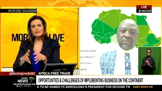 Opportunities and challenges in implementing the Africa Continental Free Trade Agreement