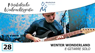 Musikalische Weihnachtsgrüße 2021 | Nr. 28 | E-Gitarre solo | Musikschule Geislingen