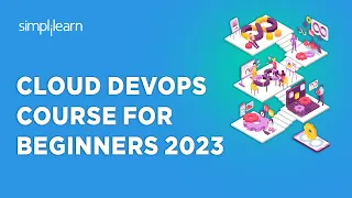 🔥 Cloud Devops Course For Beginners 2023 | Cloud Devops Full Course | Simplilearn