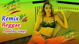 REGGAE LOVE SONGS REMIX 2019 - Top 100 เพลงเร้กเก้ใหม่ 2019 เพลงยอดนิยมของ - Reggae LOVE SONGS 2019