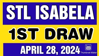 STL ISABELA RESULT TODAY 1ST DRAW APRIL 28, 2024  1PM