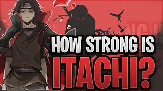 How Powerful Was Itachi Uchiha?