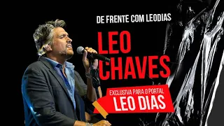Leo Chaves revela por que ficou cinco anos sem fazer shows abertos