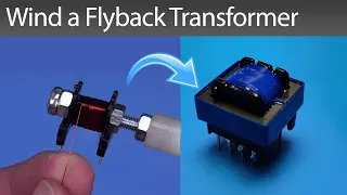 SDG #305 How to Wind a Flyback Transformer for SMPSU