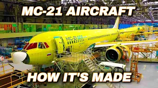 A Look INSIDE The Irkut MC-21 Factory Assembley Line