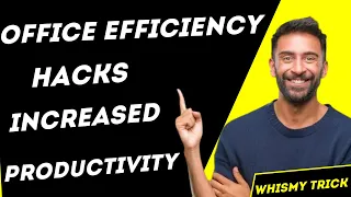 Office Efficiency Hacks for Increased Productivity/ Frugal Lifestyle