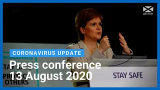 Coronavirus update from the First Minister: 13 August 2020