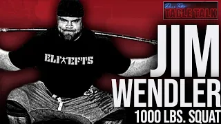 Jim Wendler | 1000 LBS SQUAT, H.S. Strength Coach, 5/3/1, Table Talk #154