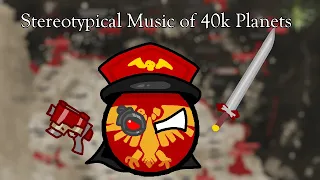 Stereotypical Music of 40k Imperial Planets | Warhammer 40k