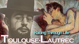 The Surprising Life of Toulouse-Lautrec: The Painter of Parisian Nightlife