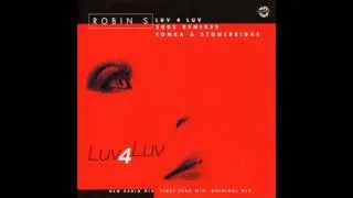 Robin S. - Luv 4 Luv (Tonka's 2003 New Club Mix)