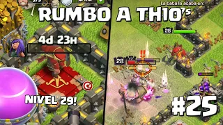 Ya Casi Tenemos el TH10 | Mejoramos los Heroes a Nivel 29 #25 - RUMBO A TH10