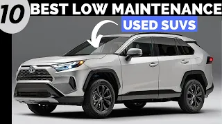 7 Best Used SUVS For Reliability and low maintenance cost