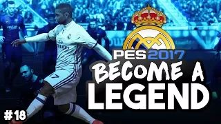 BECOME A LEGEND! #18 |PES 2017! | "THE BIGGEST GAME OF THE SEASON?!"