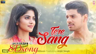 Tere Sang Video | Satellite Shankar | 8Dsong |Feat.#ArijitSingh Aakanksha S Sooraj, Megha | Mithoon