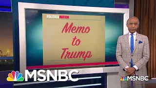 Memo To Trump: 'You Are Uninterested In Actual Peace' | PoliticsNation | MSNBC