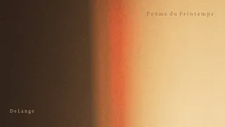 Poème du Printemps by DeLange (Official Audio)
