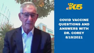 Seattle doctor weighs in on COVID-19 vaccine mandate, booster shots