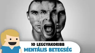 10 Leggyakoribb Mentális Betegség