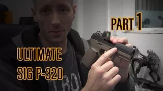 Ultimate Sig P-320 Part 1. Custom Milling