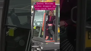 Her Majesty queen Maxima rides digger in six-inch heels 🔥 #royalfamily #queenmaxima #elegance