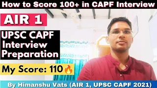 How to Score 100+ in UPSC CAPF Interview | UPSC CAPF AC Interview Preparation #upsc #capfac #capf