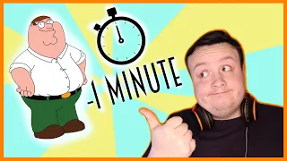 Quick Impressions 1 Minute or Less | Peter Griffin