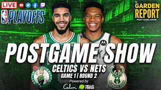 LIVE Garden Report: Celtics vs Bucks Game 1 Postgame Show