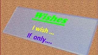 I wish  If only (Хотелось бы, чтобы;  Если бы только)