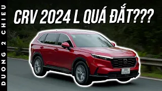 Liệu có phải Honda CRV 2024 L (1 cầu) là QUÁ ĐẮT?? Vẫn có người mua?? | Đường 2 Chiều.