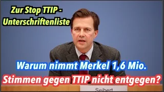Warum nimmt Merkel 1,6 Mio. Unterschriften gegen TTIP nicht entgegen?