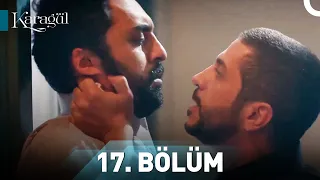 Karagül 17. Bölüm