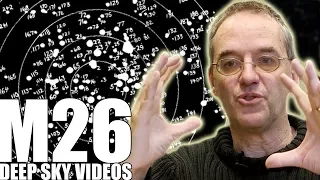 M26 - Mysterious Ring - Deep Sky Videos