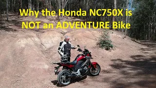 Why the Honda NC750X is NOT an Adventure Bike
