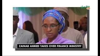 ZAINAB AHMED TAKES OVER FINANCE MINISTRY