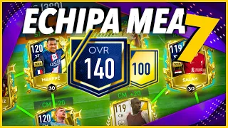 UPGRADE LA 140 OVR - ECHIPA MEA 7 - FIFA Mobile 23