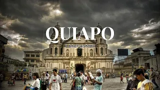 " QUIAPO " A BRIEF HISTORY