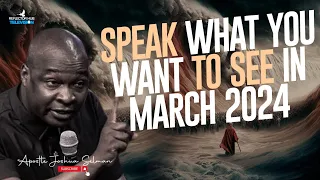 START MARCH WITH SCRIPTURES AND PRAYERS DECLARATION - APOSTLE JOSHUA SELMAN