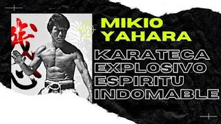 🥋 Микио Яхара Каратэ 🥋 Взрывной боец ​​карате, непоколебимый дух