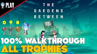The Gardens Between - Easy Platinum Trophy Walkthrough