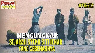 Kisah Syekh Siti Jenar Yang Sebenarnya!!! Apakah Syekh Siti Jenar Sesat??? #Versi2 #PJalanan